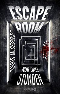 Bild vom Artikel Escape Room - Nur drei Stunden vom Autor Chris McGeorge