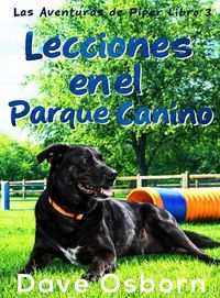Produktbild: Lecciones en el Parque Canino