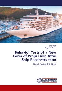 Produktbild: Behavior Tests of a New Form of Propulsion After Ship Reconstruction