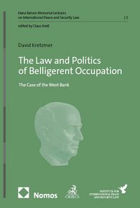 Produktbild: The Law and Politics of Belligerent Occupation
