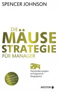 Produktbild: Die M&auml;use-Strategie f&uuml;r Manager (Jubil&auml;ums-Ausgabe)