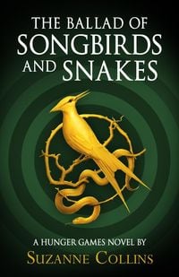 Bild vom Artikel Ballad of Songbirds and Snakes (A Hunger Games     Novel) vom Autor 