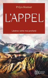 Produktbild: L'appel : lib&eacute;rez votre vrai moi