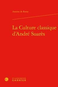 Produktbild: La Culture Classique D'Andre Suares