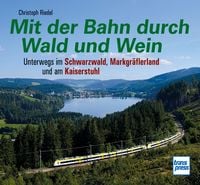 Produktbild: Mit der Bahn durch Wald und Wein