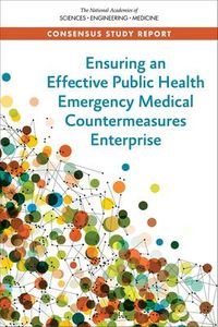 Produktbild: Ensuring an Effective Public Health Emergency Medical Countermeasures Enterprise