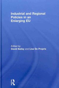 Produktbild: Industrial and Regional Policies in an Enlarging EU