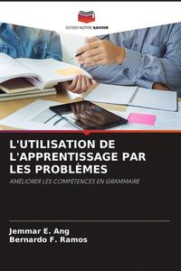 Produktbild: L'utilisation De L'apprentissage Par Les Probl&egrave;mes