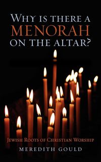 Produktbild: Why Is There a Menorah on the Altar?