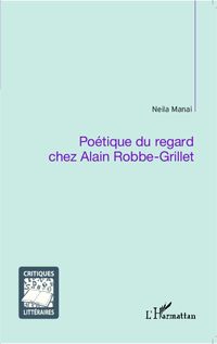 Produktbild: Po&eacute;tique du regard chez Alain Robbe-Grillet
