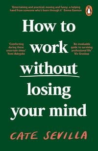Produktbild: How to Work Without Losing Your Mind