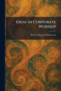 Produktbild: Ideas in Corporate Worship