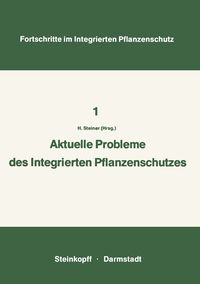 Produktbild: Aktuelle Probleme im Integrierten Pflanzenschutz