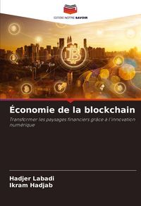 Produktbild: &Eacute;conomie de la blockchain
