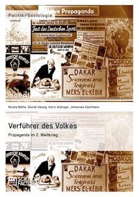 Produktbild: Verf&uuml;hrer des Volkes: Propaganda im 2. Weltkrieg