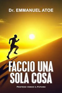 Produktbild: Faccio Una Sola Cosa - Proteso Verso Il Futuro
