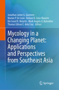 Produktbild: Mycology in a Changing Planet: Applications and Perspectives from Southeast Asia