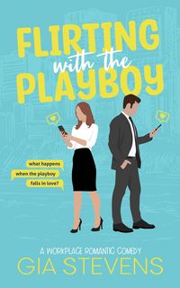 Produktbild: Flirting with the Playboy: A Workplace Romantic Comedy (Harbor Highlands, #1)