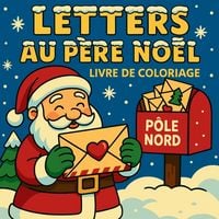 Produktbild: Lettres au P&egrave;re No&euml;l - Livre de coloriage