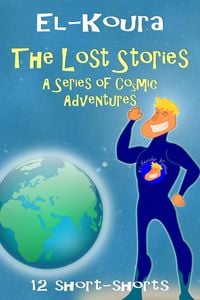 Produktbild: Lost Stories: A Series of Cosmic Adventures