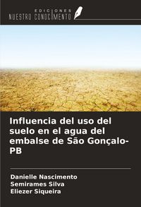 Produktbild: Influencia del uso del suelo en el agua del embalse de S&atilde;o Gon&ccedil;alo-PB
