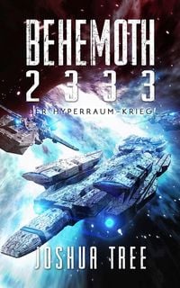 Produktbild: BEHEMOTH 2333: Der Hyperraum-Krieg