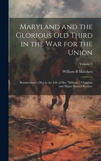 Produktbild: Maryland and the Glorious Old Third in the war for the Union