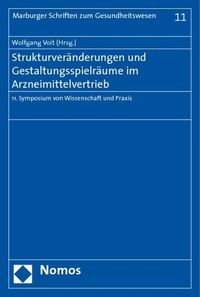 Bild vom Artikel Strukturveränderungen und Gestaltungsspielräume im Arzneimittelvertrieb vom Autor Wolfgang Voit