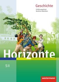 Produktbild: Horizonte - Geschichte. Schulbuch. Einf&uuml;hrungsphase. Nordrhein-Westfalen