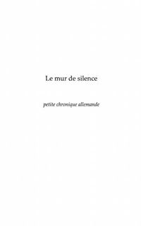 Produktbild: Le mur de silence : Petite chronique allemagne