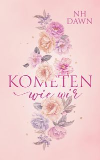 Produktbild: Kometen wie wir: Sammelband