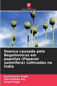 Produktbild: Doen&ccedil;a causada pelo Begomovirus em papoilas (Papaver somnifera) cultivadas na &Iacute;ndia