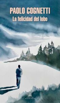 Produktbild: La Felicidad del Lobo / The Wolfs Happiness