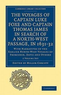 Produktbild: The Voyages of Captain Luke Foxe, of Hull, and Captain Thoma