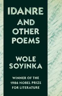 Bild vom Artikel Idanre and Other Poems vom Autor Wole Soyinka