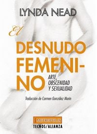 Produktbild: El desnudo femenino : arte, obscenidad y sexualidad