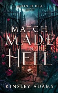 Produktbild: Adams, K: Match Made in Hell