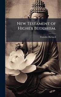 Produktbild: New Testament of Higher Buddhism.