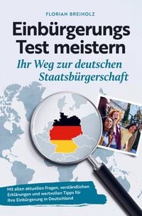 Produktbild: Einb&uuml;rgerungstest meistern - Ihr Weg zur deutschen Staatsb&uuml;rgerschaft