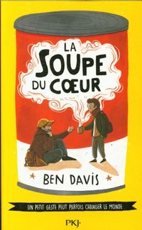 Produktbild: La soupe du coeur : un petit geste peut parfois changer le monde