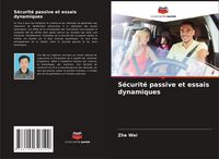 Produktbild: S&eacute;curit&eacute; passive et essais dynamiques