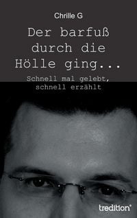 Produktbild: Der barfu&szlig; durch die H&ouml;lle ging...