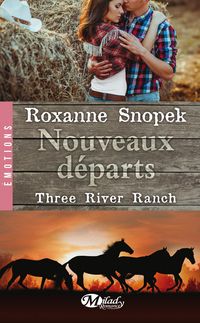 Produktbild: Three River Ranch, T2 : Nouveaux d&eacute;parts