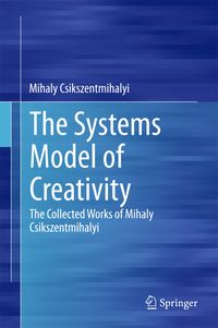 Bild vom Artikel The Systems Model of Creativity vom Autor Mihaly Csikszentmihalyi
