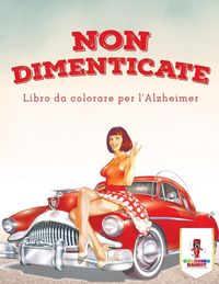Produktbild: Non Dimenticate