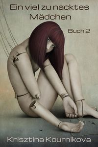 Produktbild: Ein viel zu nacktes M&auml;dchen Band 2
