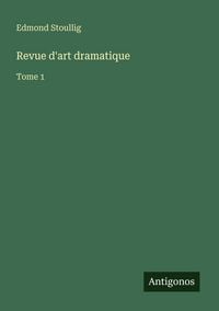 Produktbild: Revue d'art dramatique