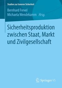 Produktbild: Sicherheitsproduktion zwischen Staat, Markt und Zivilgesellschaft
