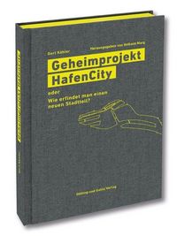Produktbild: K&auml;hler, G: Geheimprojekt HafenCity