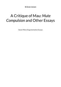 Produktbild: A Critique of Mau: Mute Compulsion and Other Essays